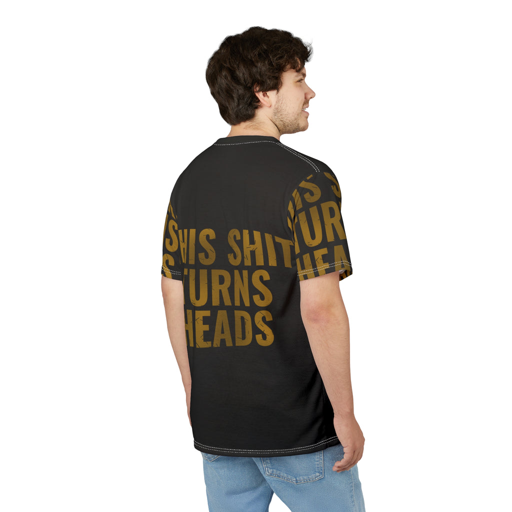 Bold Statement Tee — "This Shit Turns Heads"