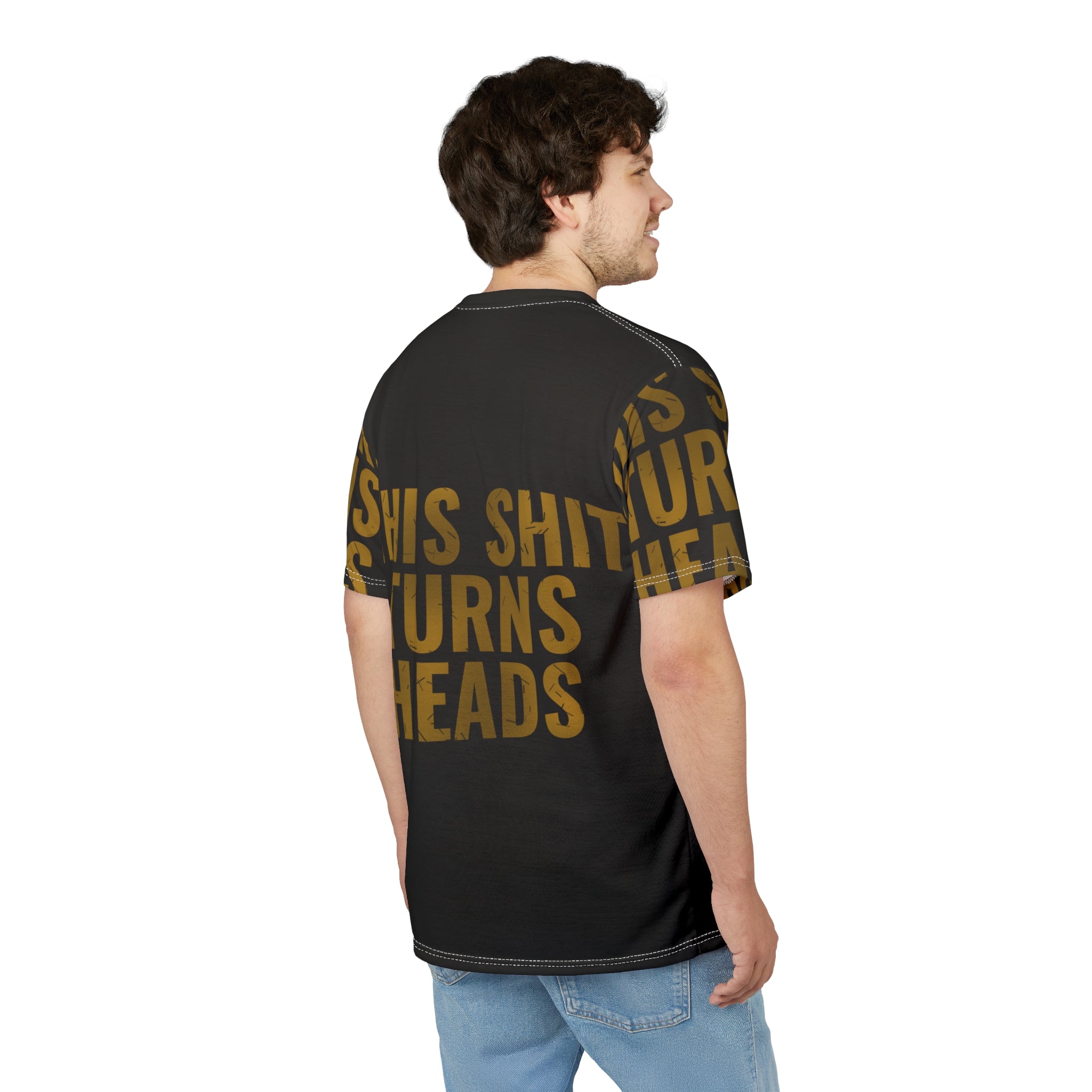 Bold Statement Tee — "This Shit Turns Heads"